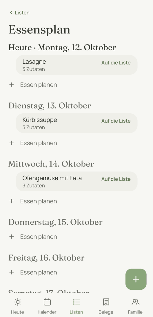 Der Essensplan der Woche. Unter den ersten drei Tagen steht je ein Gericht mit der Zahl seiner Zutaten, rechts daneben „Auf die Liste“. Die übrigen Tage bleiben leer.